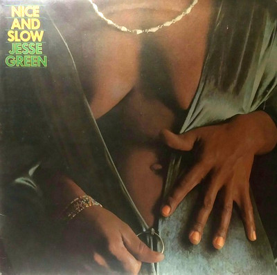LP 33 Jesse Green - Nice And Slow Italy 1976 EMI - 3C 064-98427