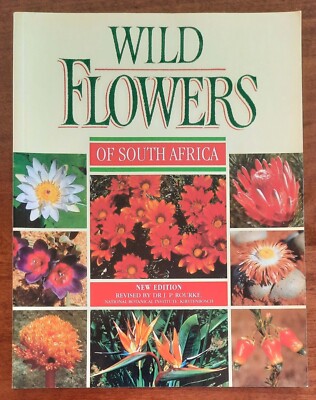 Wild Flowers of South Africa - von Dr. J.P. Rourke, Nationales Botanisches Institut
