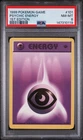 1999 POKEMON BASE SET 1ST EDITION #101 PSYCHIC ENERGY PSA 8