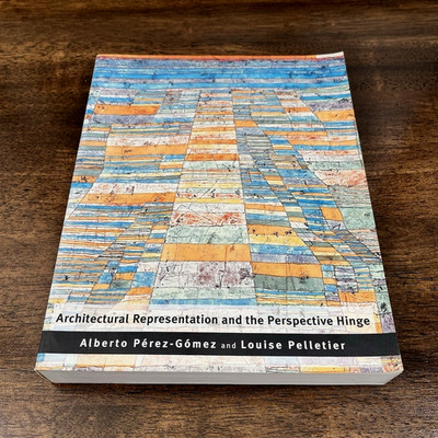 Architectural Representation Perspective Hinge Paperback Pérez-Gómez Pelletier  
