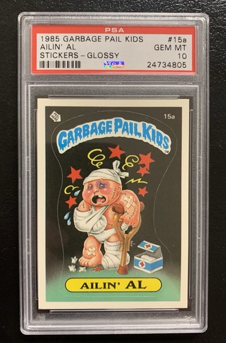 1985 Garbage Pail Kids OS1 Ailin’ Al 15a PSA 10 GEM MINT-RARE GLOSSY CARD!! TWT