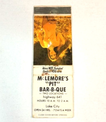 Matchbook McLemore's Pit Bar-B-Que Lake City We're Not Satisfied Unless You Are