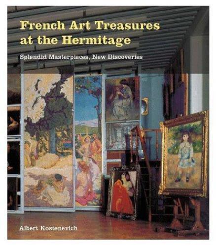 French Art Treasures at the Hermitage, Kostenovich, Albert, Good