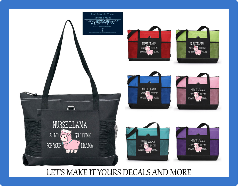 NURSE LLAMA AIN'T GOT TIME FOR YOUR DRAMA CUSTOM TOTE PURSE BAG CNA LPN RN ZIPS