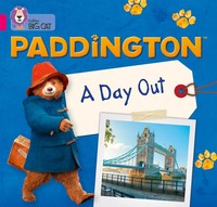 Paddington: A Day Out | Band 01A/Pink A | Karen Jamieson | Englisch | Buch