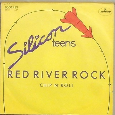 Silicon Teens Red River Rock / chip n Roll