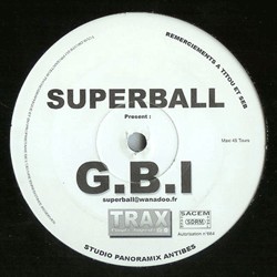 Superball - G.B.I - French 12'' Vinyl - 2003 - Not On Label