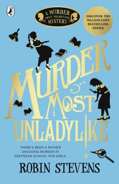 Murder Most Unladylike by Robin Stevens (Paperback Book)