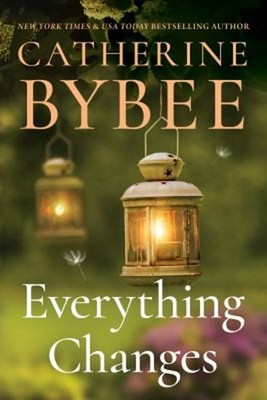 Everything Changes Paperback Catherine Bybee
