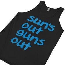 Sun's Out Guns Out Tanktop 21 Street 22 Jump Movie Shirt suns TANK TOP BLACK