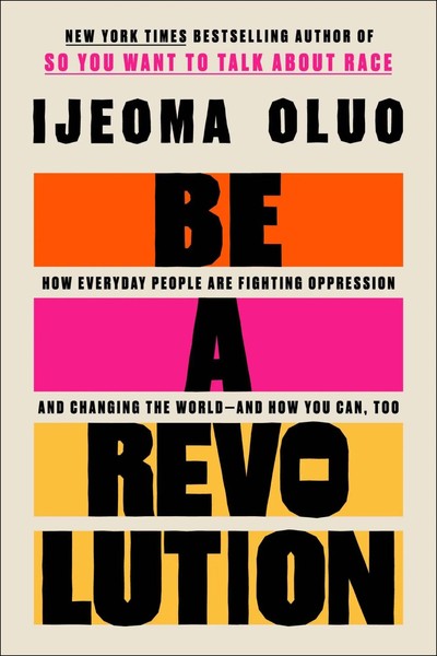 Be A Revolution | Ijeoma Oluo | Englisch | Buch | Gebunden | 2024-image