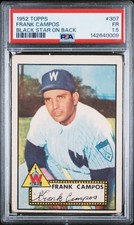 1952 TOPPS BLACK STAR ON BACK #307 FRANK CAMPOS PSA 1.5