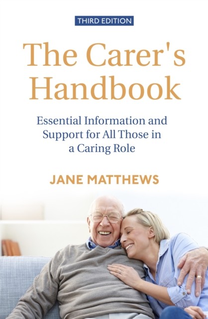 The Carers Handbook 3rd Edition by Jane Matthews PAPERBACK - Image 4