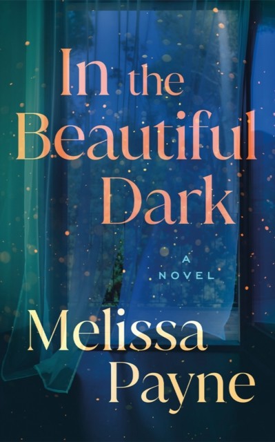 In The Beautiful Dark