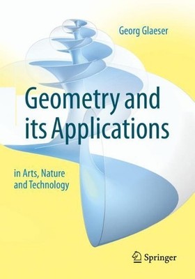 Geometry and its Applications in Arts, Nature and Technology ... - 9783030613976