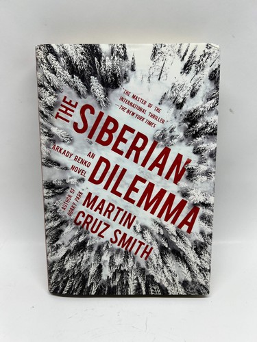 The Siberian Dilemma by Martin Cruz Smith (Hardcover) - Arkady Renko Novel