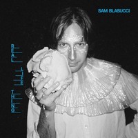 Sam Blasucci - Real Life Thing - Vinyl Record - G3Z