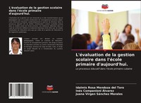 Idalmis Rosa Mendoza Del Toro (U. A.) | L'éValuation De La Gestion Scolaire...