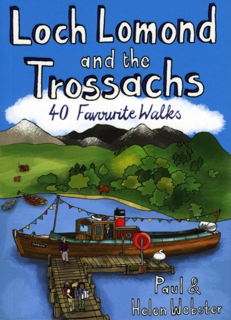 Loch Lomond and the Trossachs: 40 Favourite Walks by Paul Webster PAPERBACK - Image 4