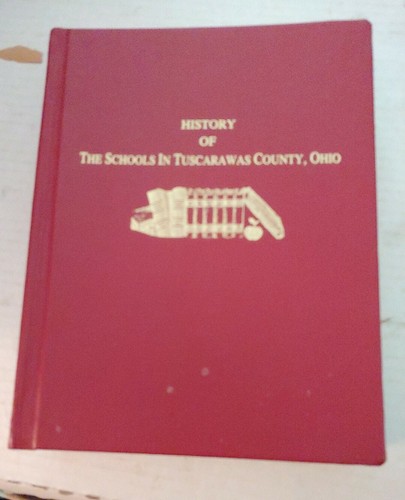 1993 History Of The Schools In Tuscarawas County, Ohio