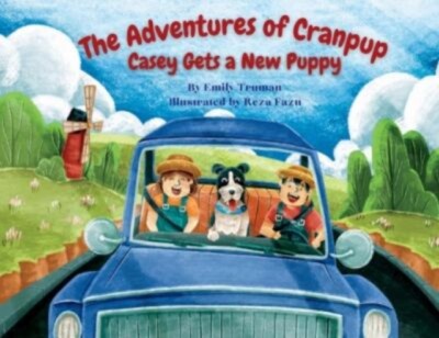 Truman - Adventures of Cranpup  Casey Gets a New Puppy - New paperback - X555z