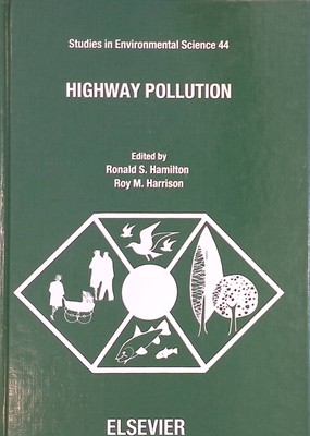 Highway Pollution Studies in Environmental Science, 44 Harrison, Roy M. and Rona