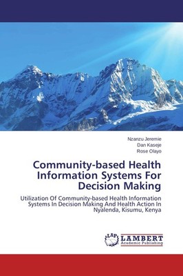 Community-based Health Information Systems For Decision Making Nzanzu Jeremie