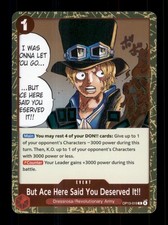 But Ace Here Said You Deserved It!! R Foil Carrying On His Will OP13-019 NM