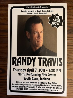 RANDY TRAVIS poster Morris Performing Arts Ctr So Bend IN 2011 concert 11x17''
