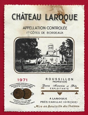 75/111 Etikett Label 1ères CÔTES DE BORDEAUX 1971 CHÂTEAU LAROQUE, J. MAURIN..