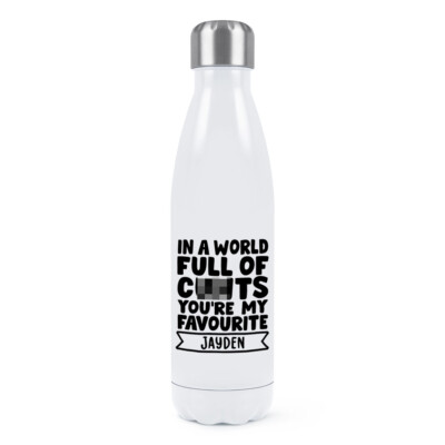 Personalised In A World Full Of C nts You're Favourite Double Wall Water Bottle