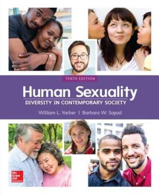 Loose-Leaf for Human Sexuality: Diversity in Contemporary Society by Yarber