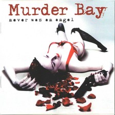 Murder Bay - Never Was An Angel (Audio-Cd, 2012, Eönian Records)