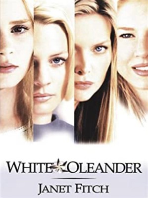 White Oleander by Janet Fitch (2002, Trade Paperback)