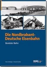 Die Nord-Brabant-Deutsche Eisenbahn | Hans/Freriks, Vincent Schlieper | Deutsch