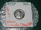STUNNING BU HIGH GRADE 1943 P STEEL PENNIE WWII WARTIME CENT -SHINY!!