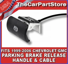 Parking Brake Release Pull Handle Cable For 99-06 CHEVY SILVERADO Pickup TRUCK
