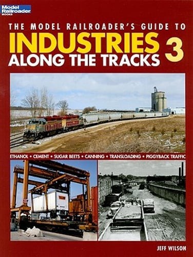 Modelleisenbahnführer Industrie entlang der Gleise 3 von Jeff Wilson: gebraucht - Bild 1 von 1