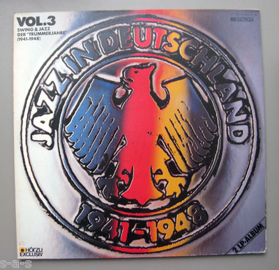 V.A. Steimel, Mobiglia, Omer u.a. - Jazz in Deutschland Vol.3. 1941-48 HÖRZU LP
