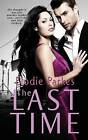 The Last Time by Elodie Parkes (Paperback / softback, 2013)