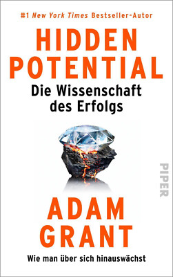 Hidden Potential - Die Wissenschaft des Erfolgs Adam Grant UNGELESEN