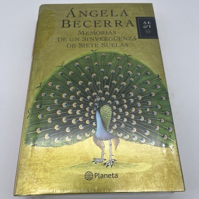 MEMORIAS DE UN SINVERGUENZA DE SIETE SUELAS By Angela Becerra NEW