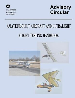 #ad #ad Amateur Built Aircraft And Ultralight Flight Testing Handbook Advisory Cir... $20.54