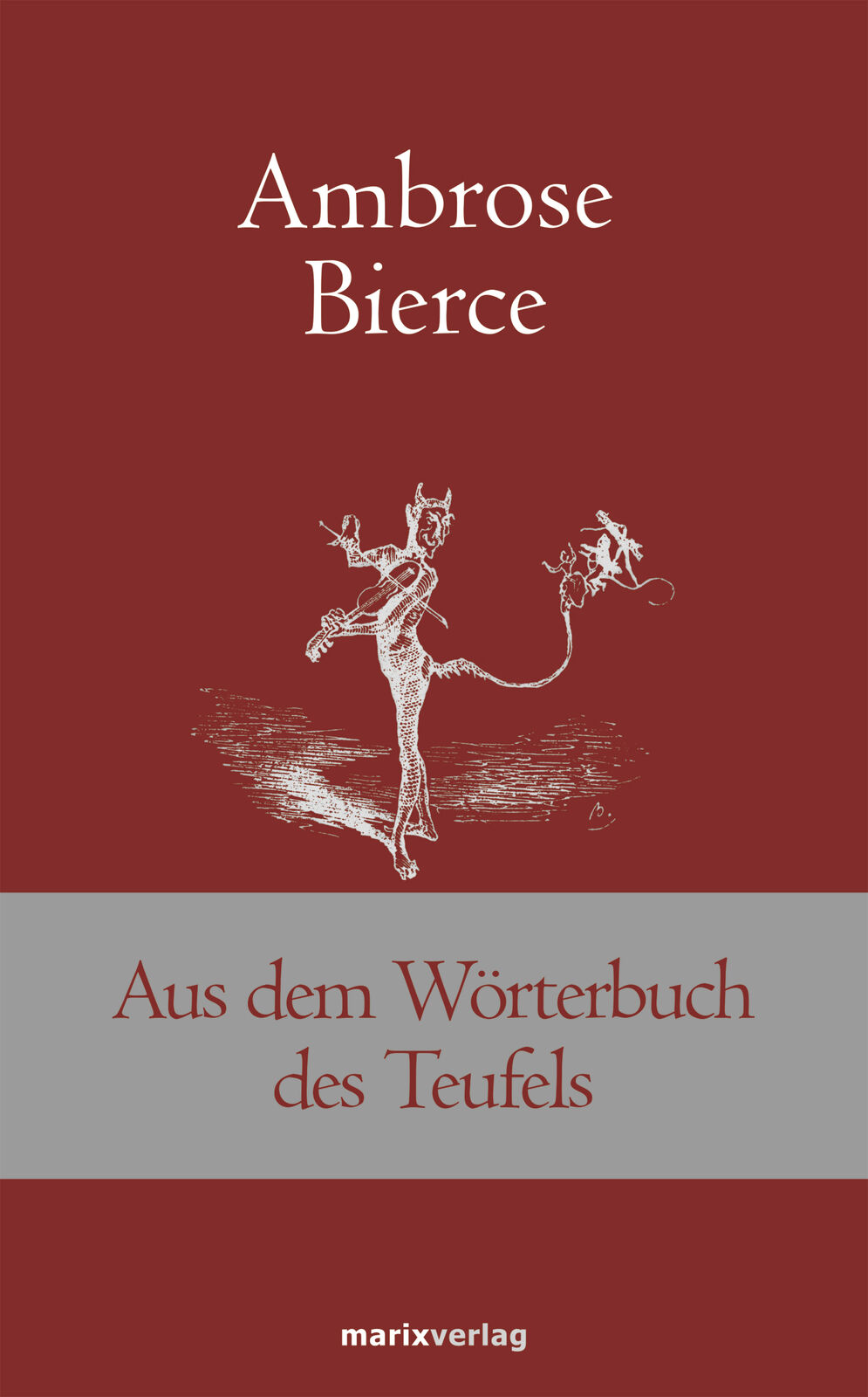 Thumbnail - Ambrose Bierce; Michael Siefener / Aus Dem Wörterbuch Des Teufels
