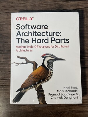 Software Architecture: The Hard Parts - Modern Trade-Off Analyses Fast Shipping
