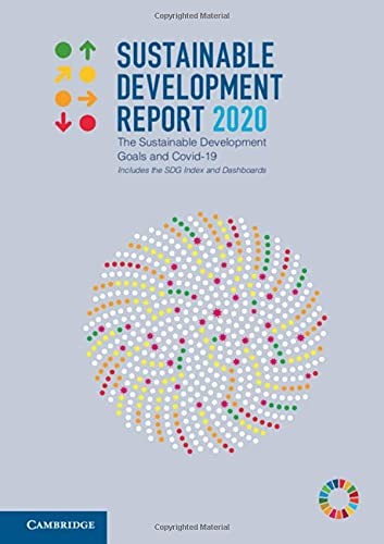 Sustainable Development Report 2020: The Sustainable Development