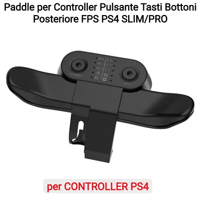 Paddle per Controller Pulsante Tasti Bottoni Posteriore FPS per PS4 SLIM e PRO