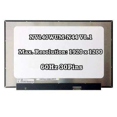 NV140WUM-N44 V8.1 IPS EDP 30Pins 14'' Laptop LCD Screen Replacement 1920×1200