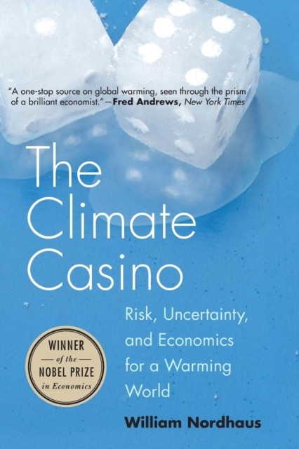 The Climate Casino by William D. Nordhaus (Paperback Book)