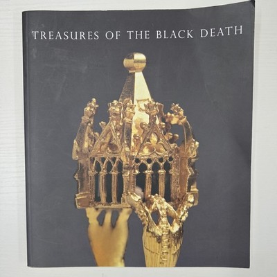 Treasures of the Black Death by Christine Descatoire (2009, Trade Paperback)